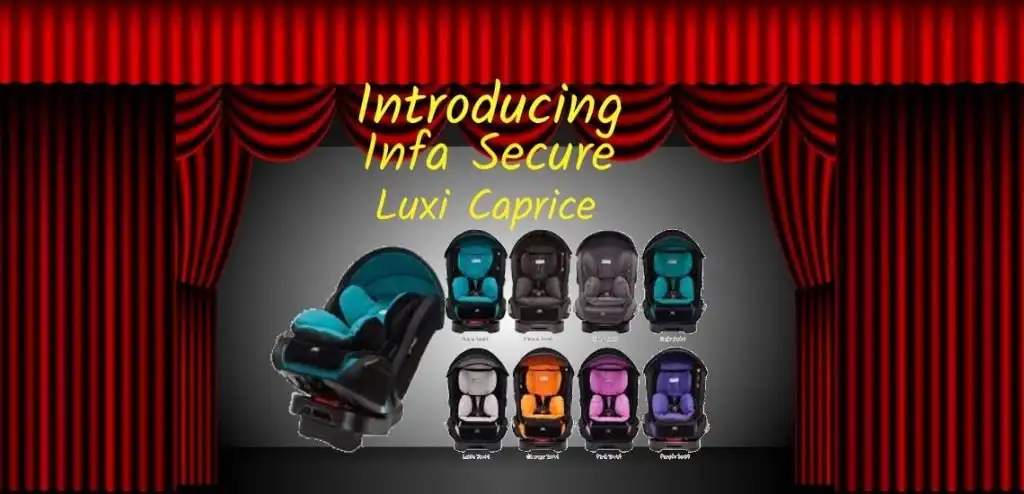 Luxi Caprice Review (0 To 8 Years) By Infa Secure 1 Luxi Caprice all in one birth to 8 years of age