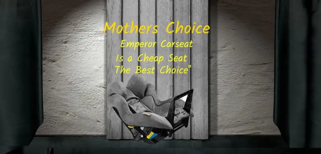 Mothers Choice Emperor Car Seat Review 1 Mothers Choice Emperor car seat