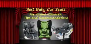 Best baby car seats-for grand children