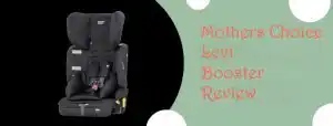 Mothers choice levi booster review